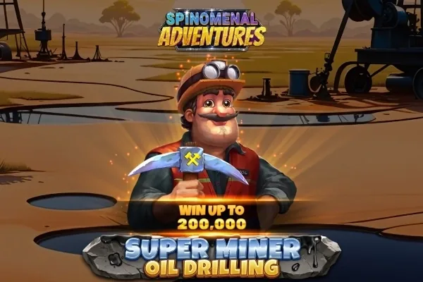 Super Miner - Oil Drilling